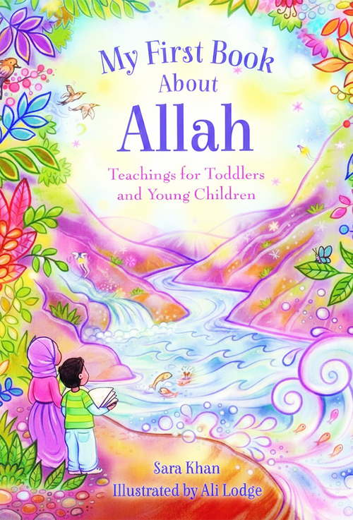 My first book about Allah : Sara Khan