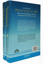Al-Ghazali’s Ihya Ulum al-Din (Revival of the Religious Sciences) – Complete English Translation with Commentary Notes