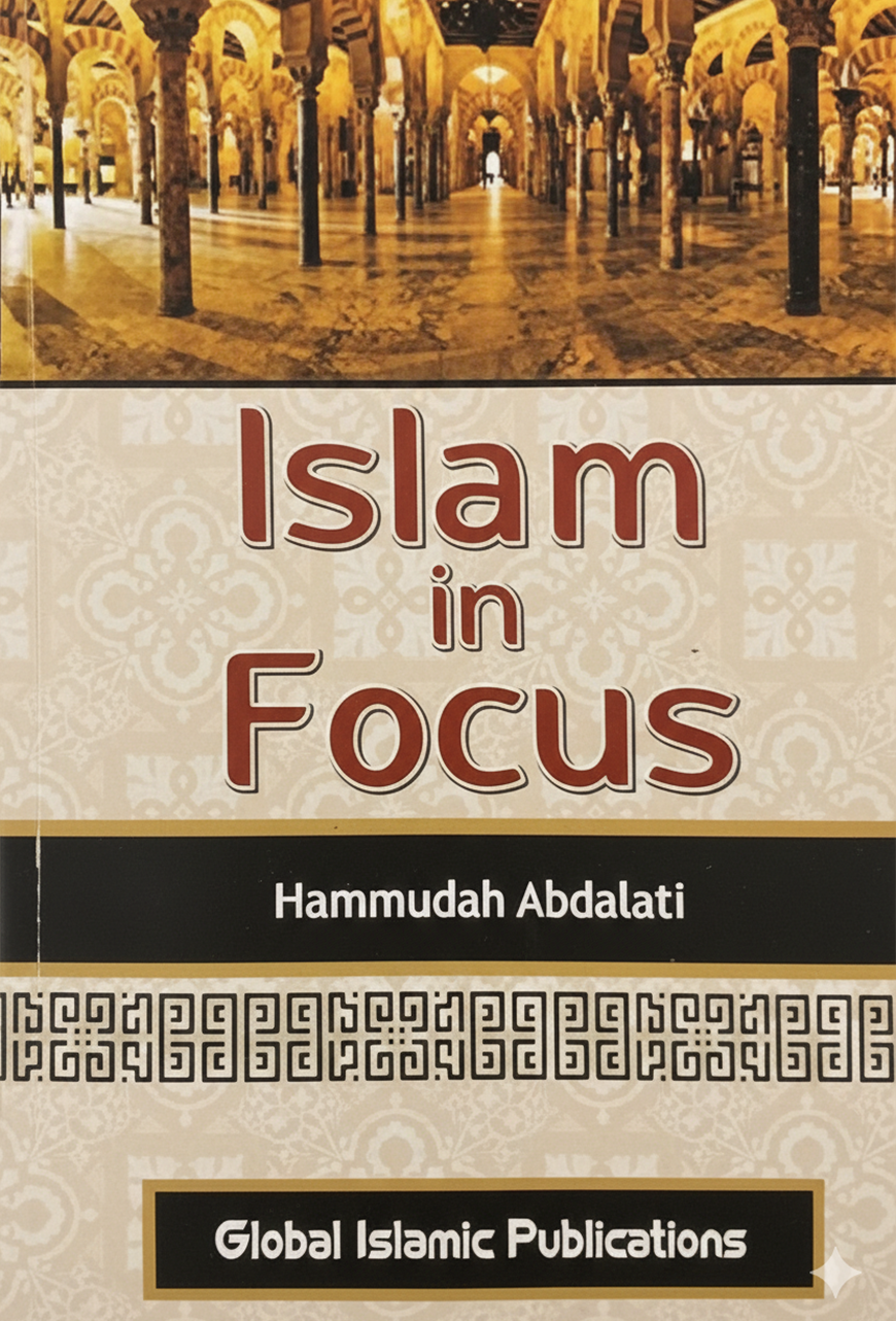 Islam In Focus Book by Hammudah Abdalati