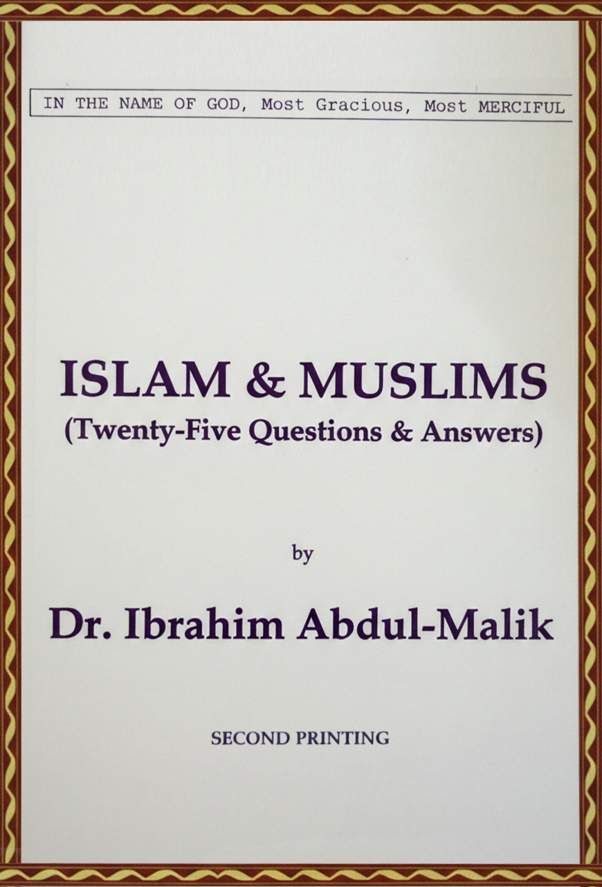 Islam & Muslims (Twenty-Five Questions & Answers) by Dr. Ibrahim Abdul-Malik