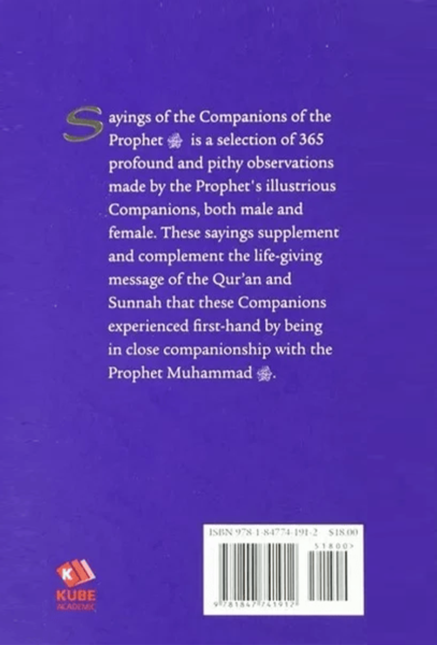 Daily Wisdom: Sayings of the Companions of the Prophet By Abdur Raheem Kidwai
