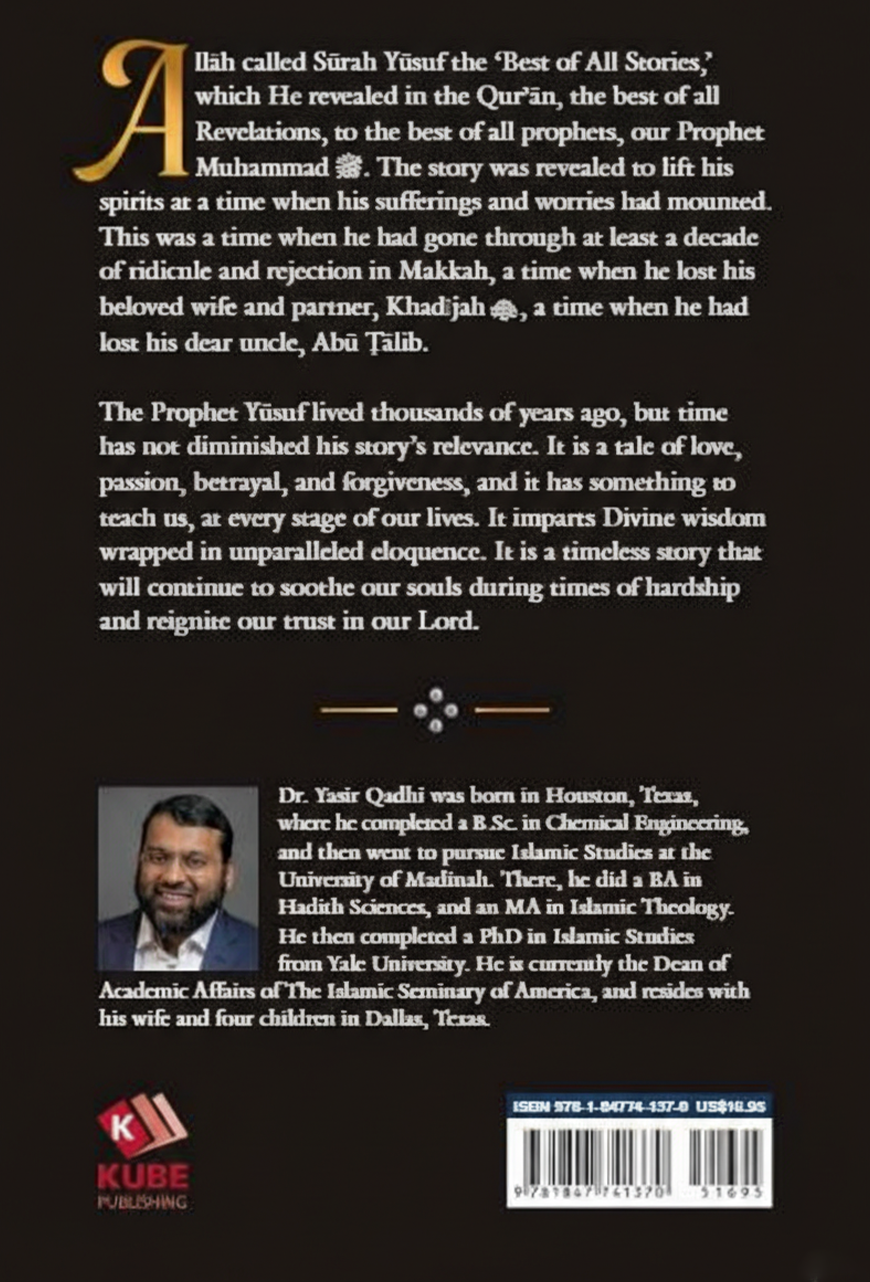 Lessons from Surah Yusuf By Abu Ammaar Yasir Qadhi
