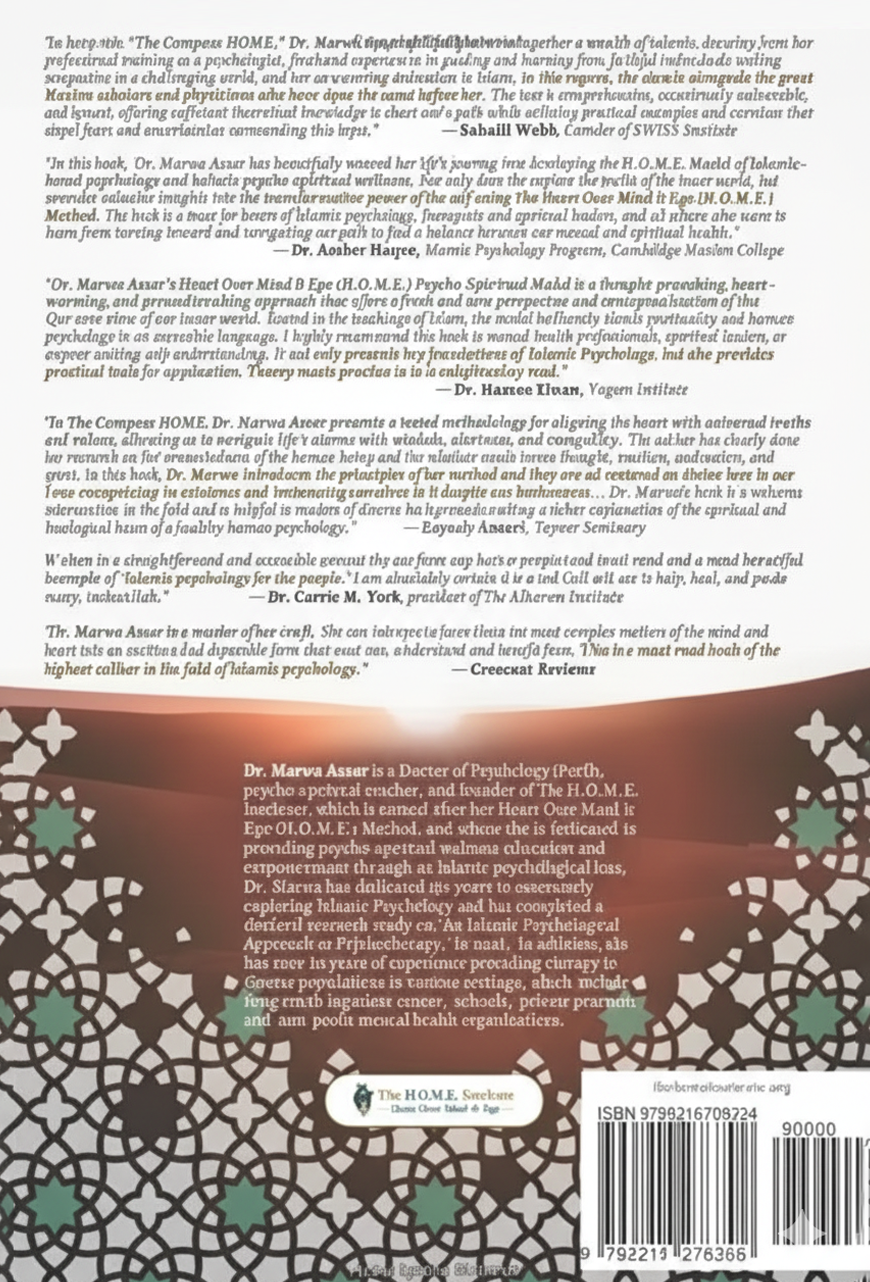 The Compass HOME: The Heart Over Mind & Ego (H.O.M.E.) Method to Your Psycho-Spiritual Awakening, Alignment, & Holistic Well-Being by Dr. Marwa Assar, PsyD