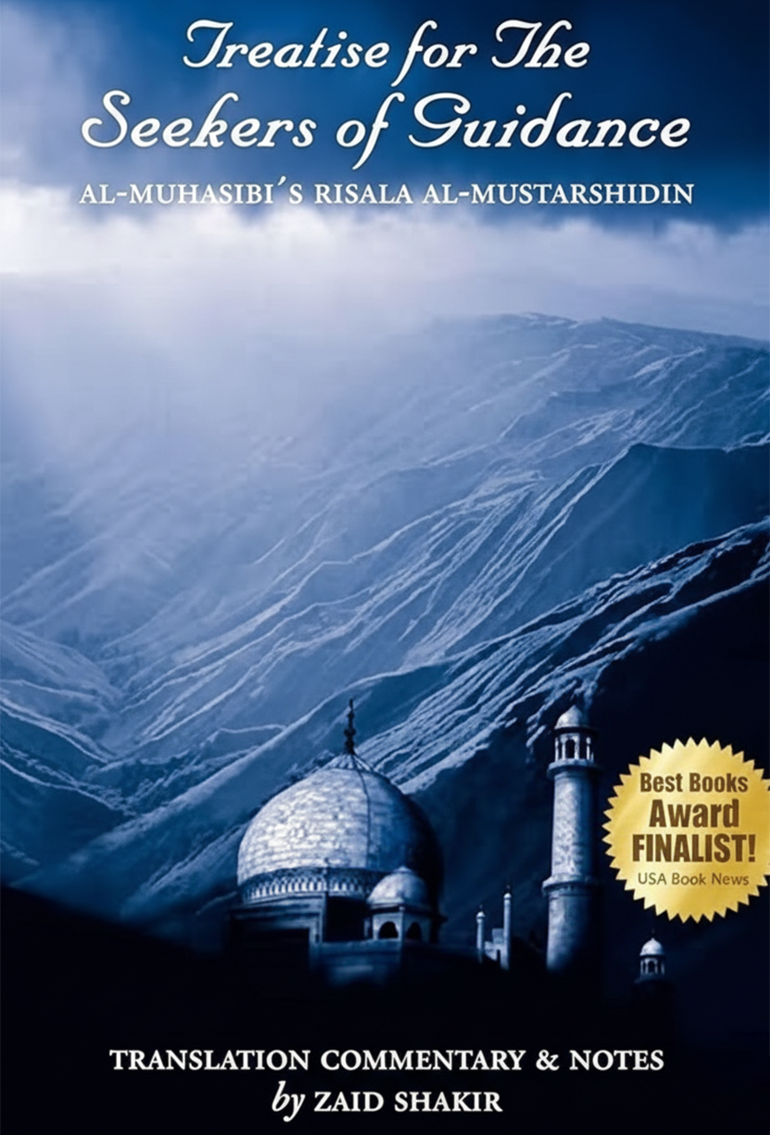 Treatise for the Seekers of Guidance Al-Muhasibi’s Risala Al-Mustarshidin