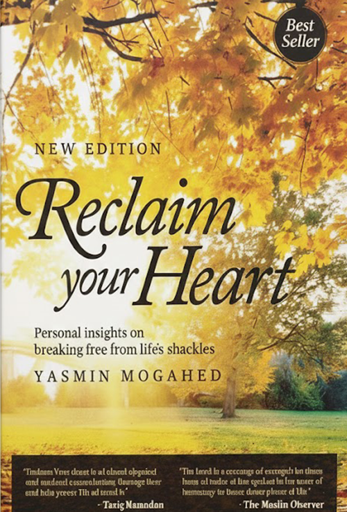 Reclaim Your Heart – Yasmin Mogahed