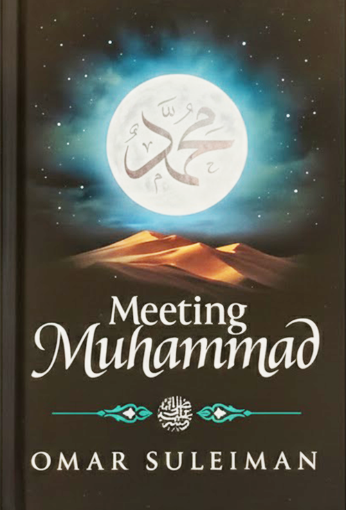 Meeting Muhammad – Omar Suleiman
