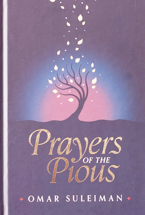 Prayers of the Pious – Omar Suleiman
